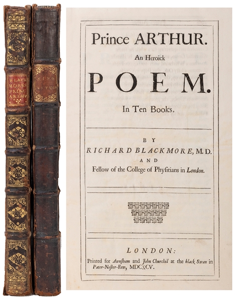  BLACKMORE, Richard (1654–1729). Prince Arthur. An Heroick P...
