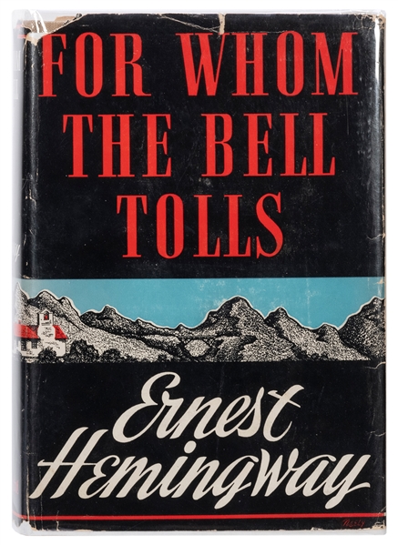  HEMINGWAY, Ernest (1899–1961). For Whom the Bell Tolls. New...