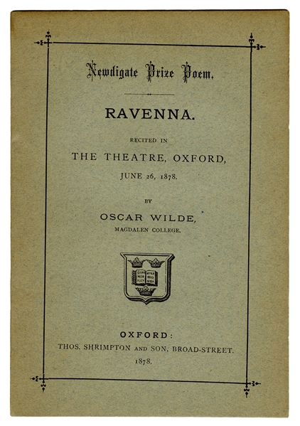  WILDE, Oscar (1854–1900). Ravenna. Oxford: Thos. Shrimpton ...