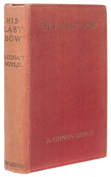 DOYLE, Arthur Conan (1859–1930). His Last Bow: Some Reminis...