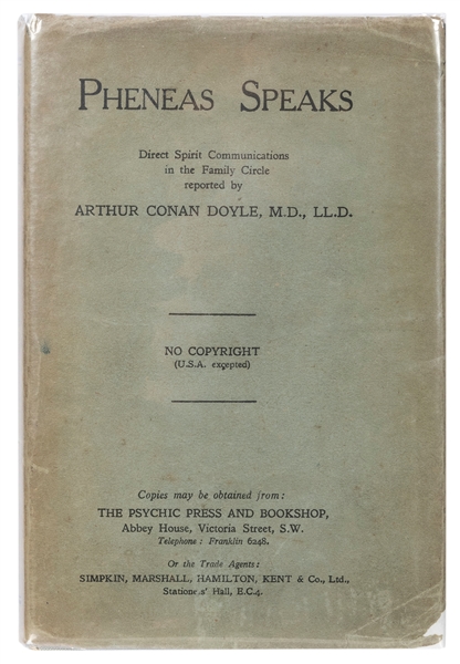  DOYLE, Arthur Conan (1859–1930). Pheneas Speaks. London: Th...