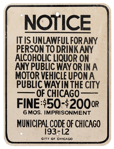  Chicago Drinking in Public Ordinance Obsolete Sign. Chicago...