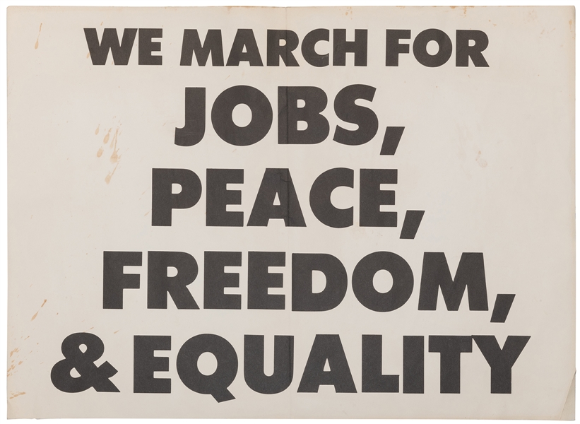  [CIVIL RIGHTS]. We March for Jobs, Peace, Freedom, & Equali...