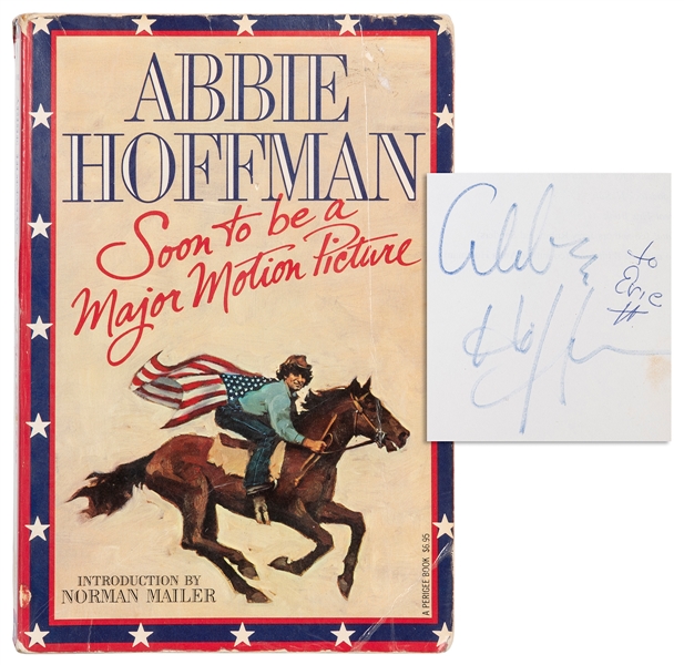  HOFFMAN, Abbie (1936–1989). Soon to be a Major Motion Pictu...