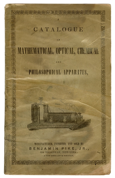  PIKE, Benjamin Jr. A Price Catalogue of Mathematical, Philo...