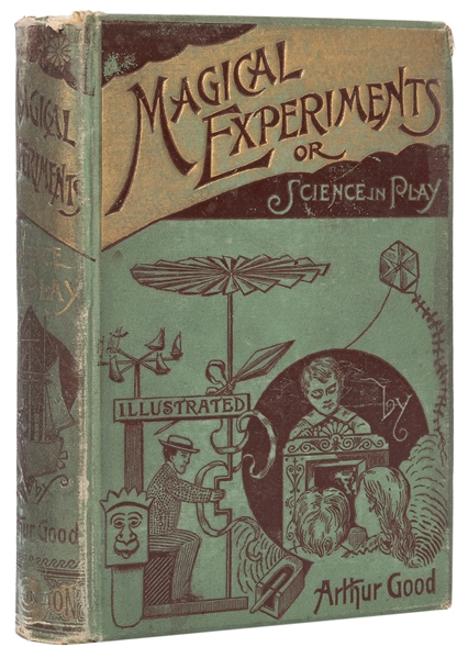  GOOD, Arthur (“Tom Tit”) (1853-1928). Magical Experiments, ...