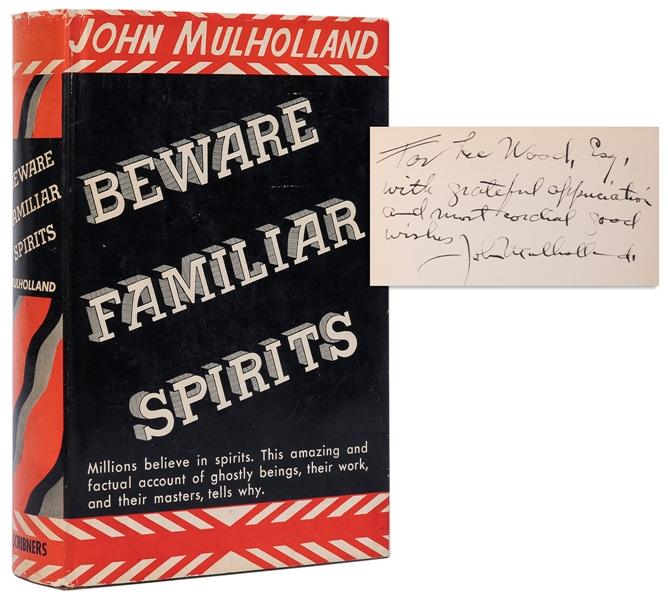  MULHOLLAND, John (1898-1970). Beware Familiar Spirits. New ...