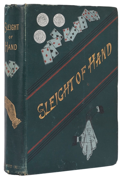  SACHS, Edwin (1850-1910). Sleight of Hand. London: L. Upcot...