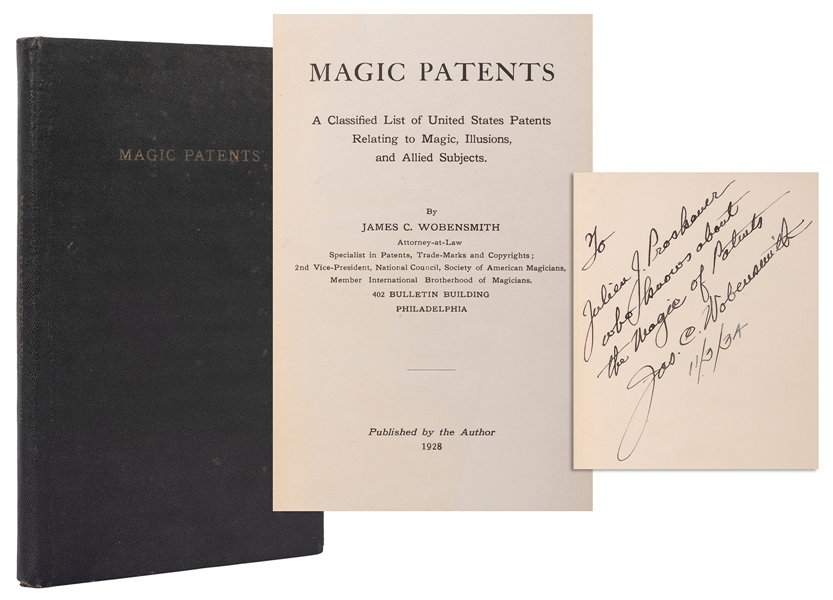  WOBENSMITH, James (1879-1973). Magic Patents. Philadelphia:...