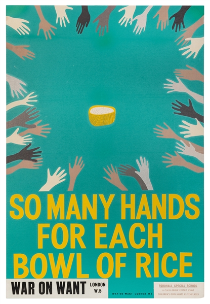  So Many Hands for Each Bowl of Rice / War on Want. [London,...