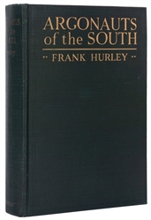  [ANTARCTIC]. HURLEY, Frank (1885–1962). Argonauts of the So...
