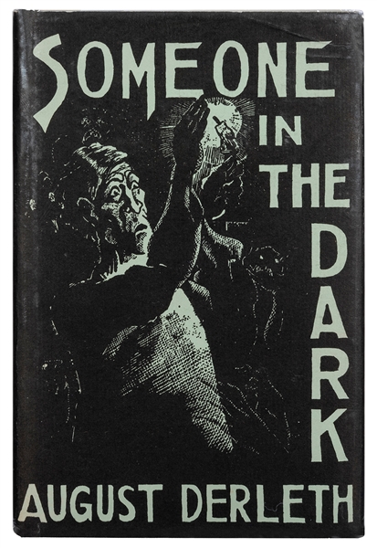  DERLETH, August (1909–1971). Someone in the Dark. Sauk City...