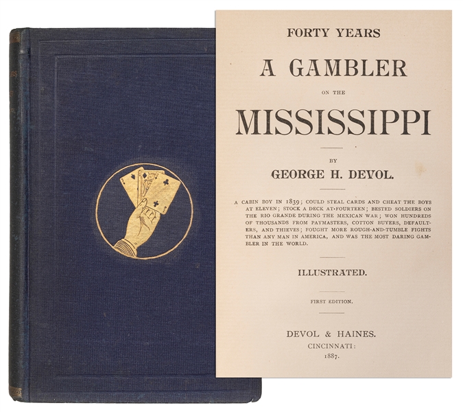  DEVOL, George H. (1829-1903). Forty Years A Gambler on the ...