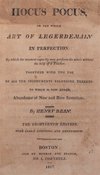  Hocus Pocus, Or The Whole Art of Legerdemain in Perfection....