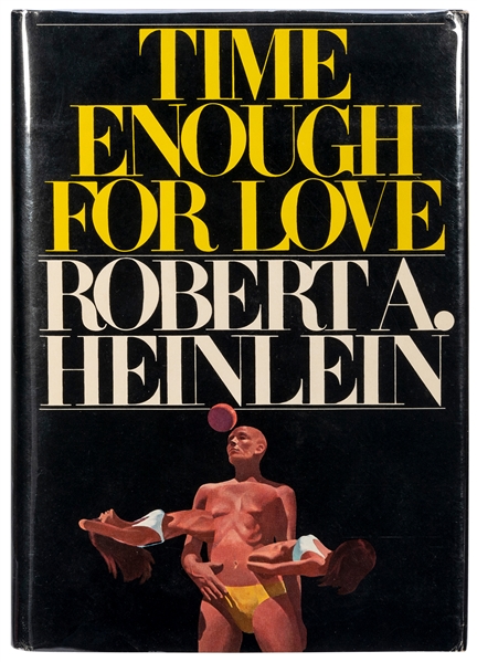  HEINLEIN, Robert A. (1907–1988). Time Enough for Love: The ...