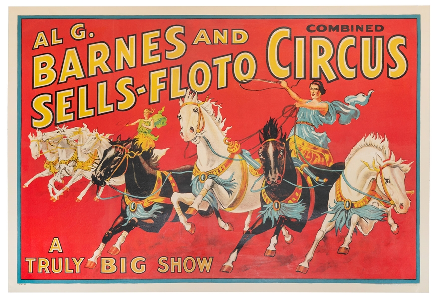  Al G. Barnes and Sells-Floto Circus / A Truly Big Show. Chi...