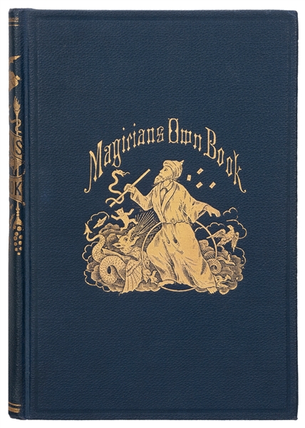  Magician’s Own Book, (The), or the Whole Art of Conjuring. ...