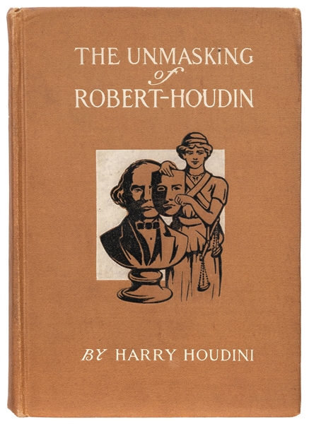  HOUDINI, Harry (Ehrich Weisz). The Unmasking of Robert-Houd...