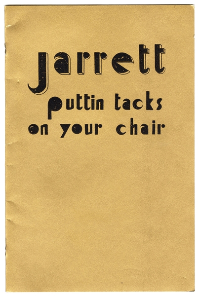  JARRETT, Guy. Puttin Tacks on Your Chair. [Chicago], 1933. ...