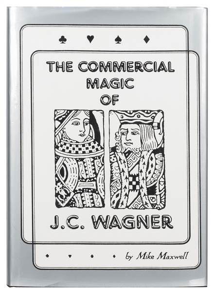  MAXWELL, Mike. The Commercial Magic of JC Wagner. Tahoma: L...
