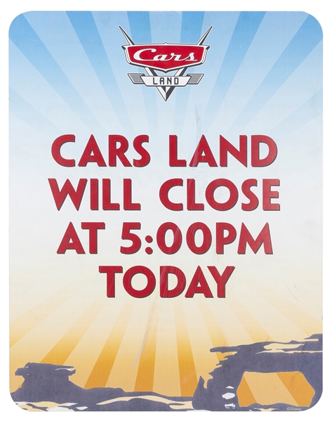  Cars Land Closure Sign. 2010s. Original plastic sign inform...