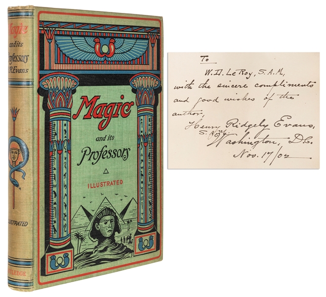  EVANS, Henry Ridgley. Magic and Its Professors. New York: G...