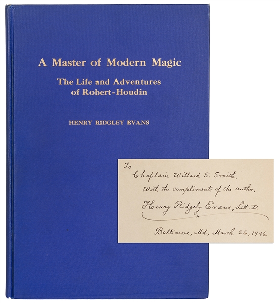  EVANS, Henry Ridgley. A Master of Modern Magic: The Life an...