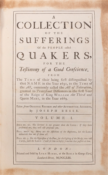  [AMERICANA]. BESSE, Joseph (c. 1683–1757). A Collection of ...