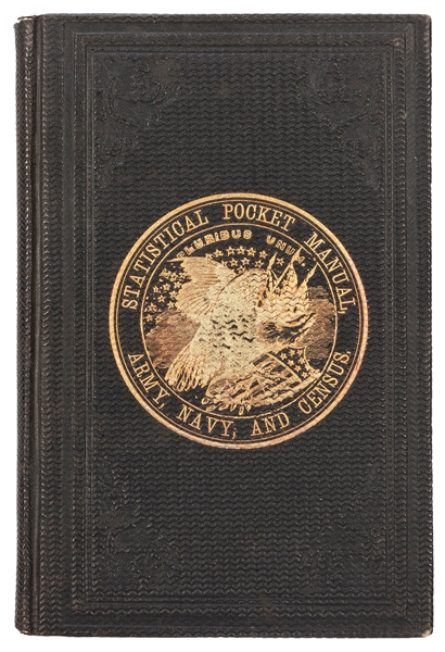  [CIVIL WAR]. Statistical Pocket Manual, of the Army, Navy, ...