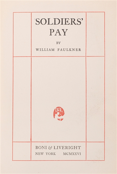  FAULKNER, William (1897–1962). Soldier’s Pay. New York: Bon...