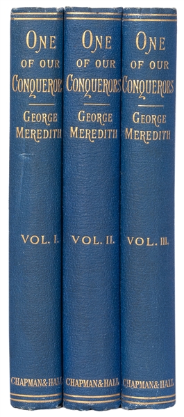  MEREDITH, George (1828–1909). One of Our Conquerors. London...