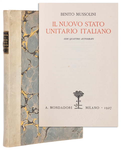  MUSSOLINI, Benito (1883–1945). Il Nuovo Stato Unitario Ital...