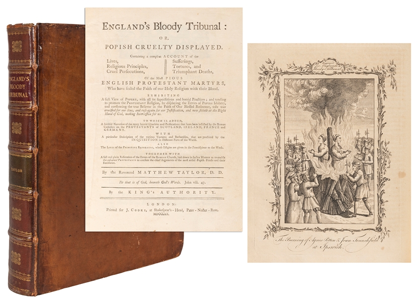  TAYLOR, Matthew, Rev. England’s Bloody Tribunal; or, Popish...