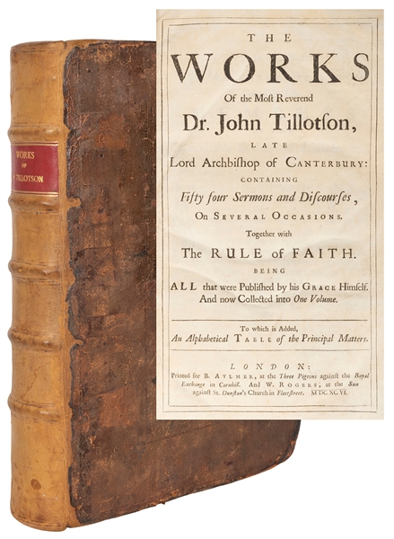  TILLOTSON, John (1630–1694). Works of the Most Reverend Dr…...