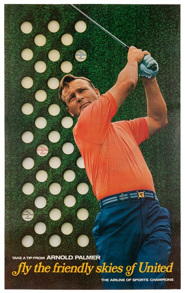  [GOLF]. Fly the Friendly Skies of United / Arnold Palmer. C...