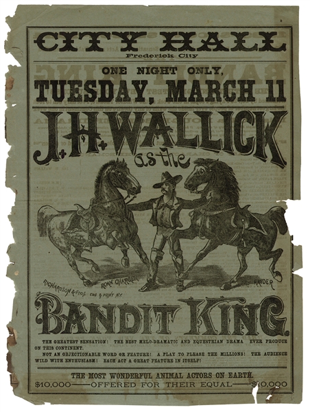  J.H. Wallick as the Bandit King herald. New York: Richard &...