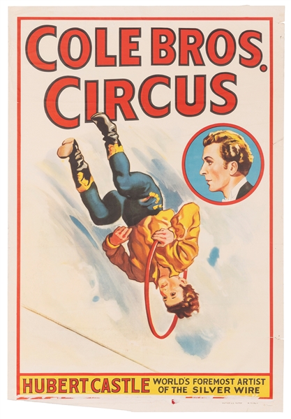  Cole Bros. Circus / Hubert Castle World’s Foremost Artist o...