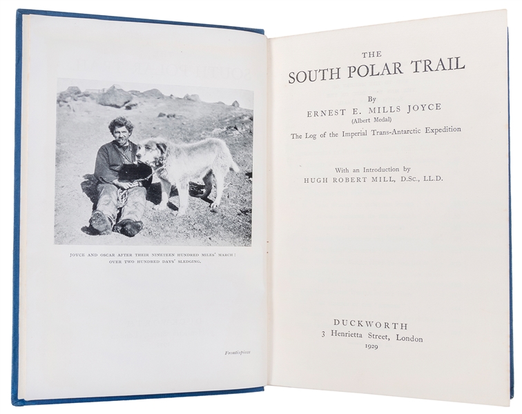  JOYCE, Ernest E. Mills (1875–1940). The South Polar Trail. ...