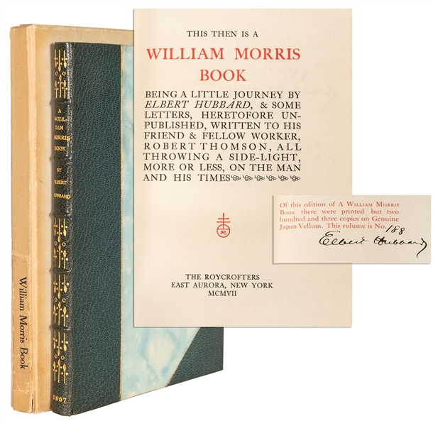  [MORRIS, William (1834–1896)]. –– HUBBARD, Elbert (1856–191...