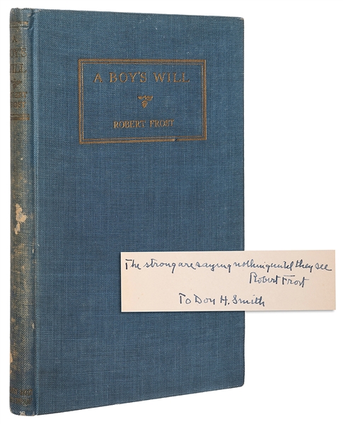  FROST, Robert (1874–1963). A Boy’s Will. New York: Henry Ho...