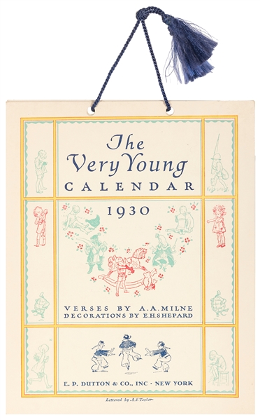  MILNE, A.A. (1882–1956). The Very Young Calendar 1930. New ...