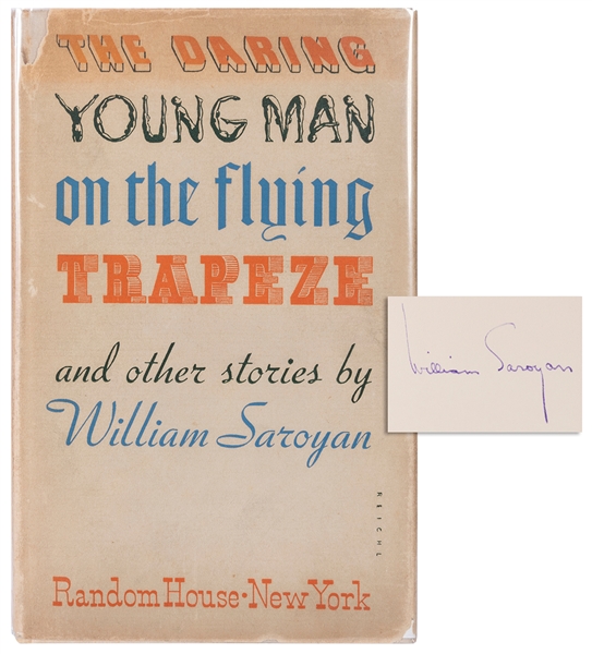  SAROYAN, William (1908–1981). The Daring Young Man on the F...