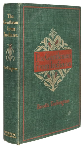  TARKINGTON, Booth (1869–1946). The Gentleman from Indiana. ...