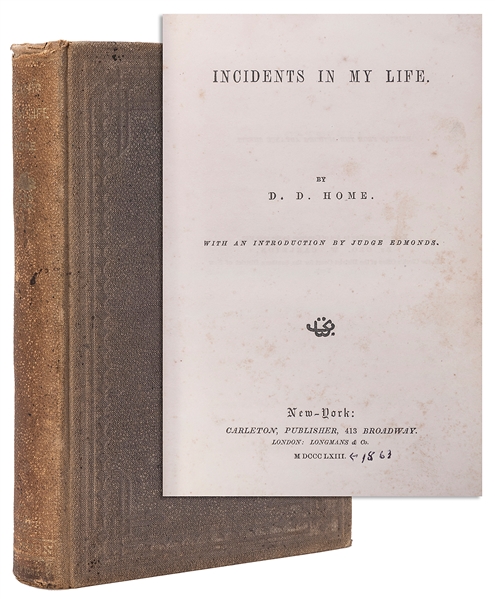  HOME, DANIEL DUNGLAS (1833-1886). INCIDENTS IN MY LIFE. New...