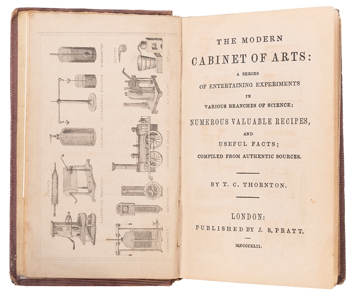  THORNTON, T.C. THE MODERN CABINET OF ARTS. London: J.S. Pra...