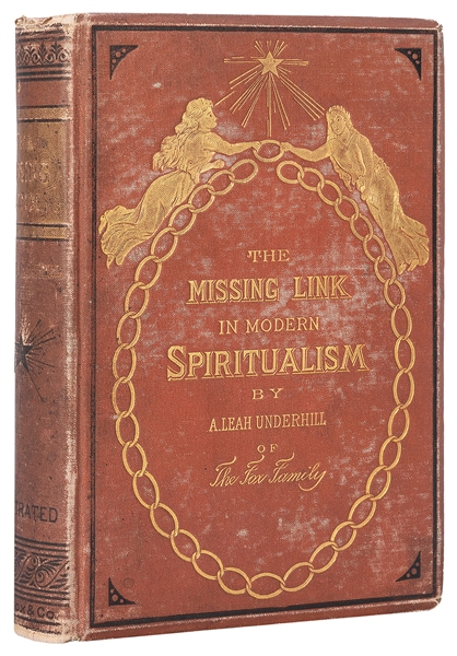  UNDERHILL, ANN LEAH (1814-1890). THE MISSING LINK IN MODERN...