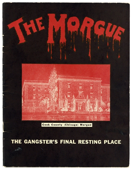  [CHICAGO CRIME]. The Morgue: The Gangster’s Final Resting P...