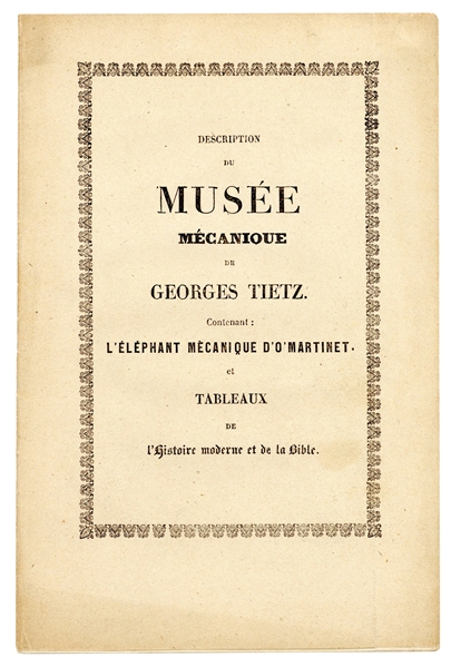  [AUTOMATA] Description du Muesée Mécanique de Georges Tietz...