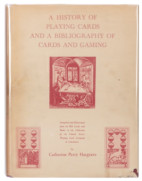  HARGRAVE, Catherine. A History of Playing Cards and a Bibli...