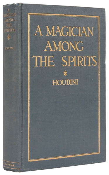  HOUDINI, Harry (1874-1926). A Magician Among the Spirits. N...